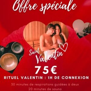 Offre spéciale Saint-Valentin – Rituel à deux